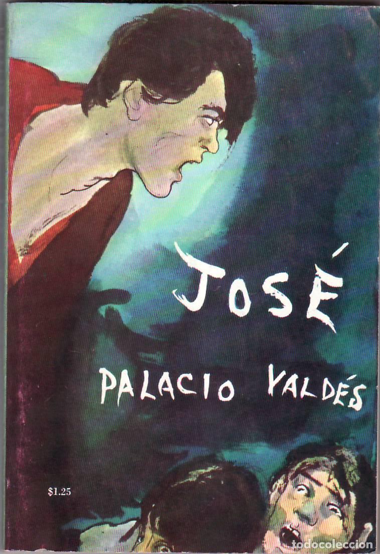 Libros: PALACIO VALDES, Armando.- - Jos&eacute;. Traducci&oacute;n de Harriet de On&iacute;s. - Foto 1