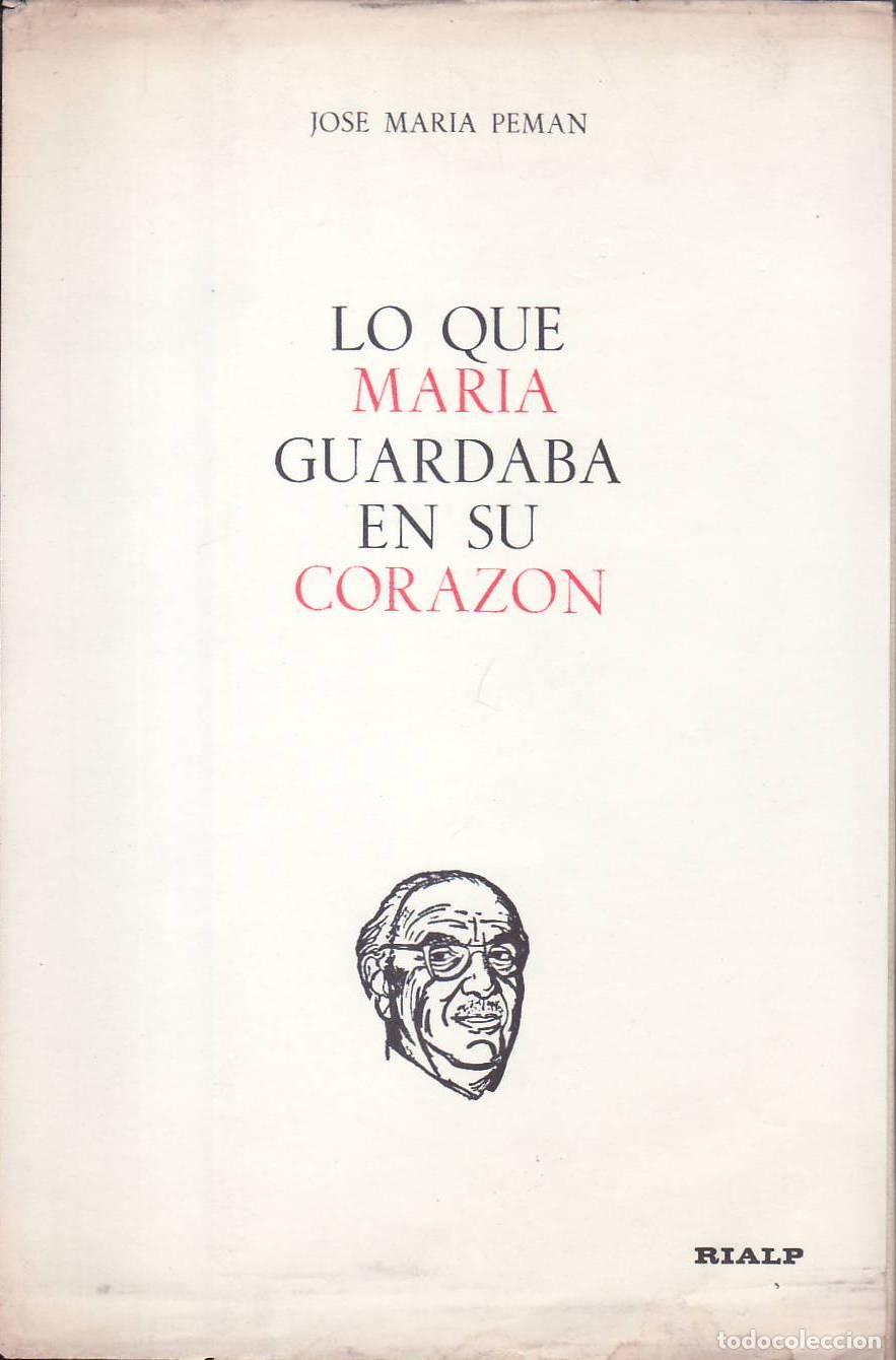 Libros: PEM&Aacute;N, Jos&eacute; Mar&iacute;a.- - Lo que Mar&iacute;a guardaba en su coraz&oacute;n. - Foto 1