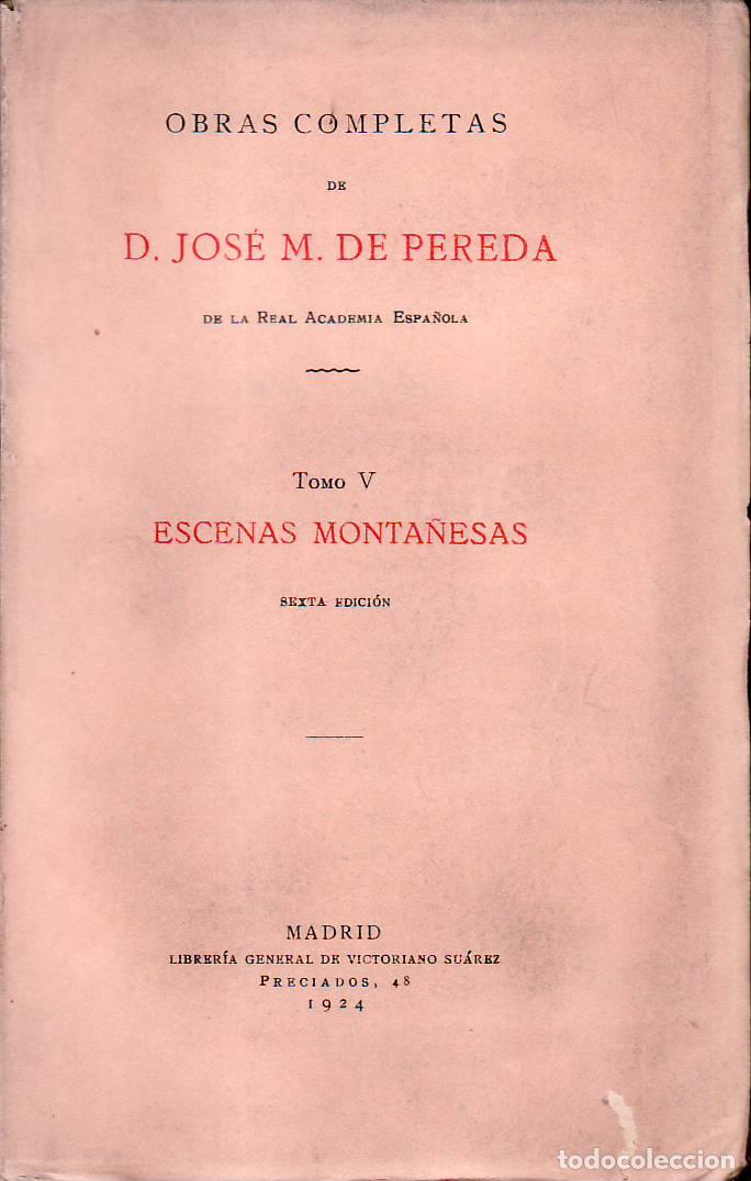 B&uuml;cher: PEREDA, Jos&eacute; M&ordf; de.- - Escenas monta&ntilde;esas Novela. (Obras completas, t. V).
