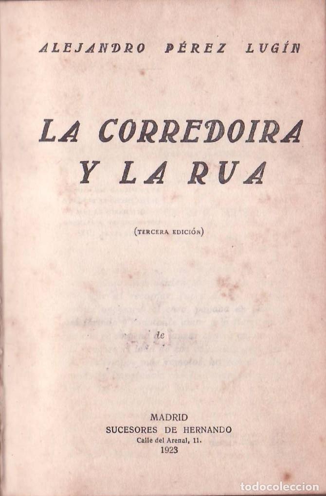 Libros: PEREZ LUGIN, Alejandro.- - La corredoira y la rua. - Foto 1