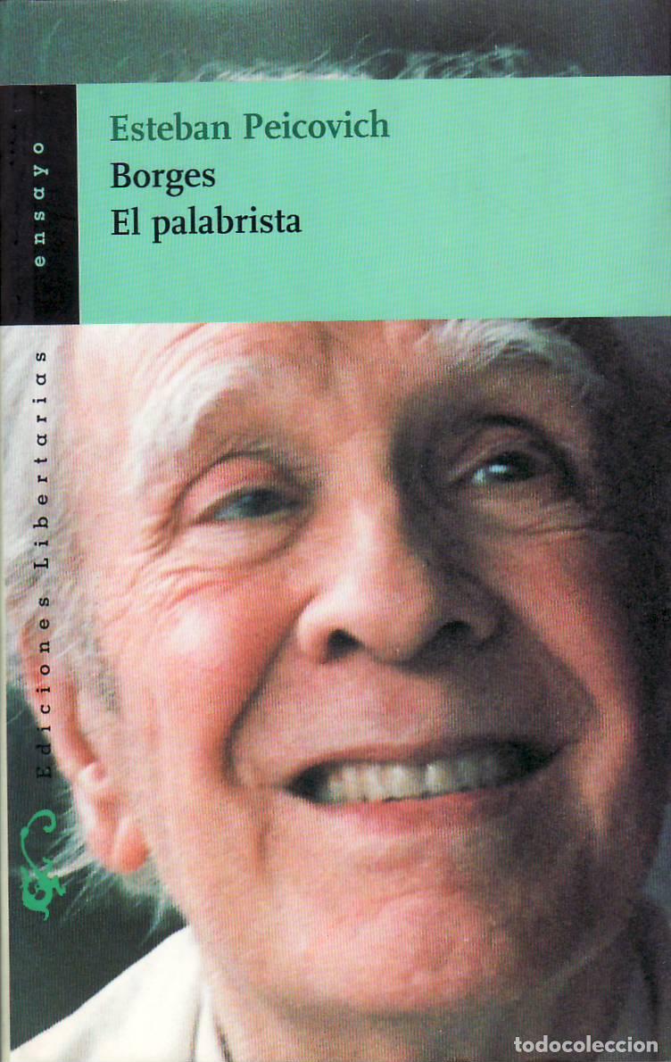 Libros: PIECOVICH, Esteban.- - Borges, el palabrista. - Foto 1