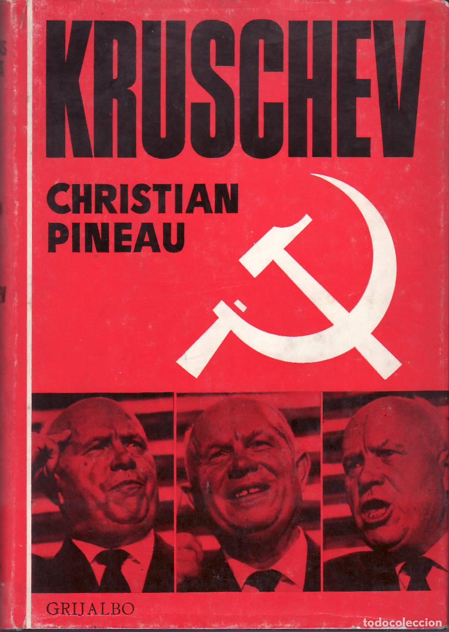 Libros: PINEAU, Christian.- - Kruschev. - Foto 1