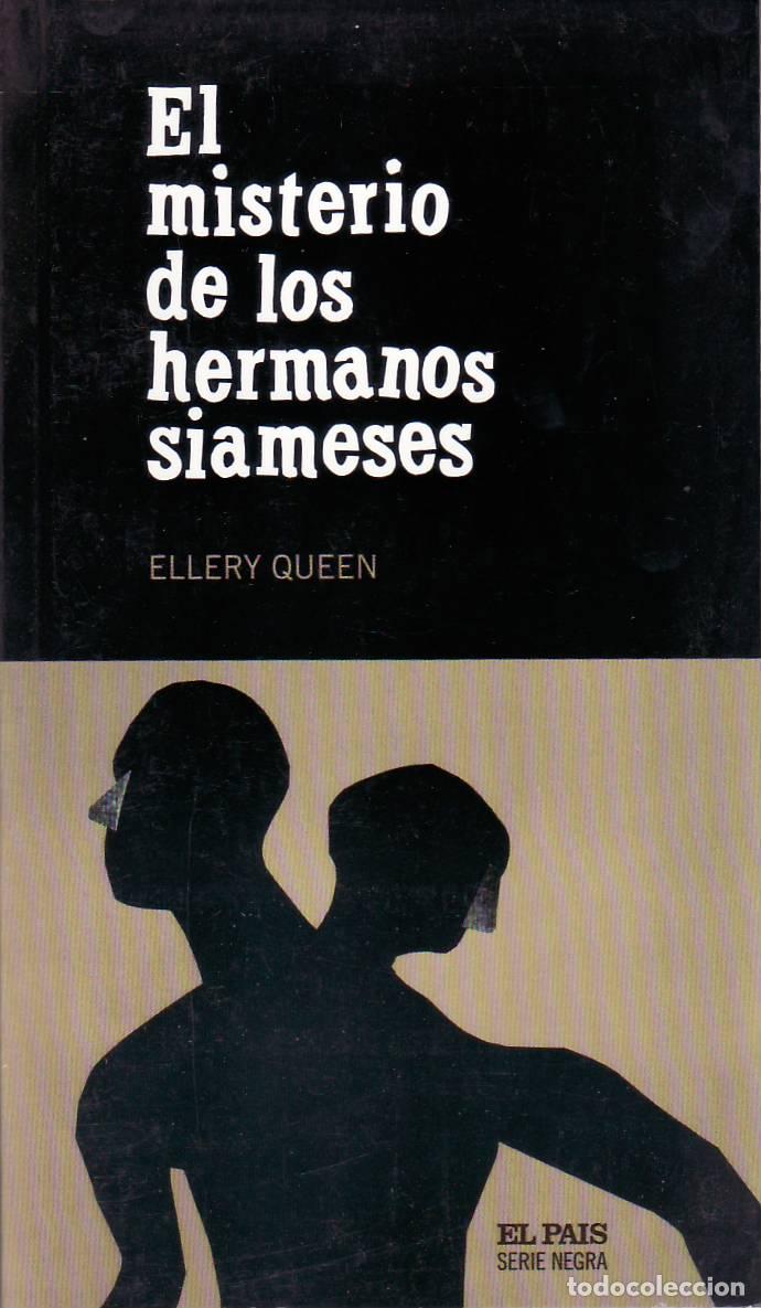 Libros: QUEEN, Ellery.- - El misterio de los hermanos siameses. Novela. - Foto 1