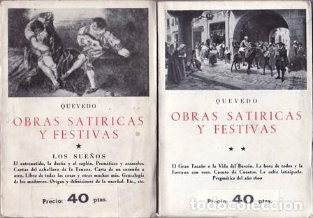 Libros: QUEVEDO, Francisco de.- - Obras sat&iacute;ricas y festivas. 2 tomos. Edici&oacute;n, noticia preliminar y notas p