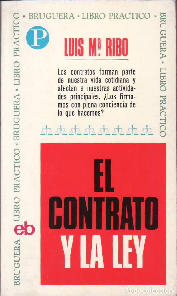 Libri di seconda mano: RIBO, Luis Mar&iacute;a.- - El contrato y la ley.
