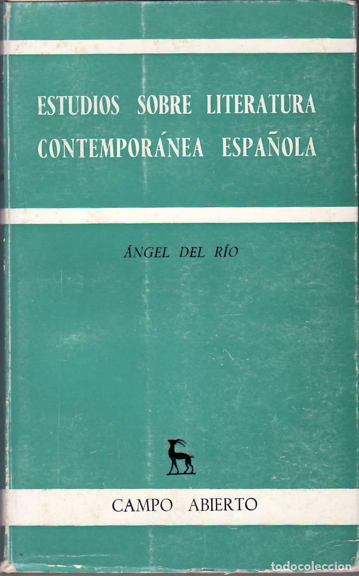 Libri di seconda mano: RIO, Angel del.- - Estudios sobre literatura contempor&aacute;nea espa&ntilde;ola (Unamuno, Ortega, R. Men&eacute;ndez Pi