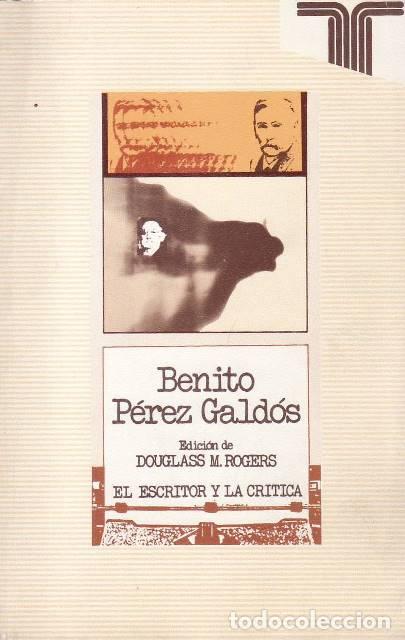 Libros: ROGERS, Douglass M. (Ed.)- - Benito P&eacute;rez Gald&oacute;s. - Foto 1