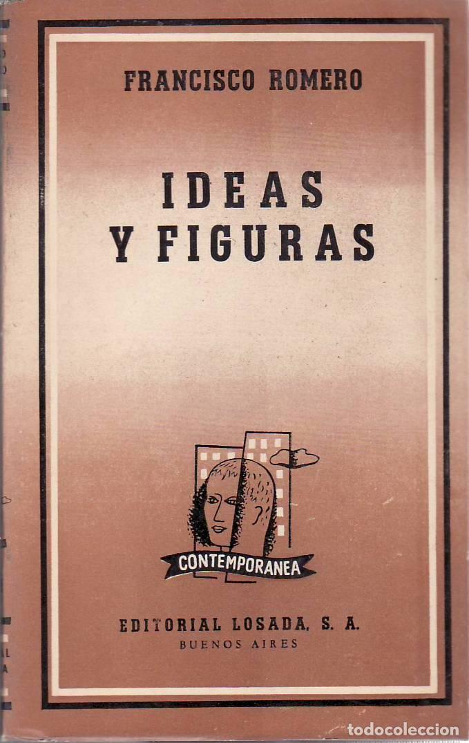 Libros: ROMERO, Francisco.- - Ideas y figuras. - Foto 1
