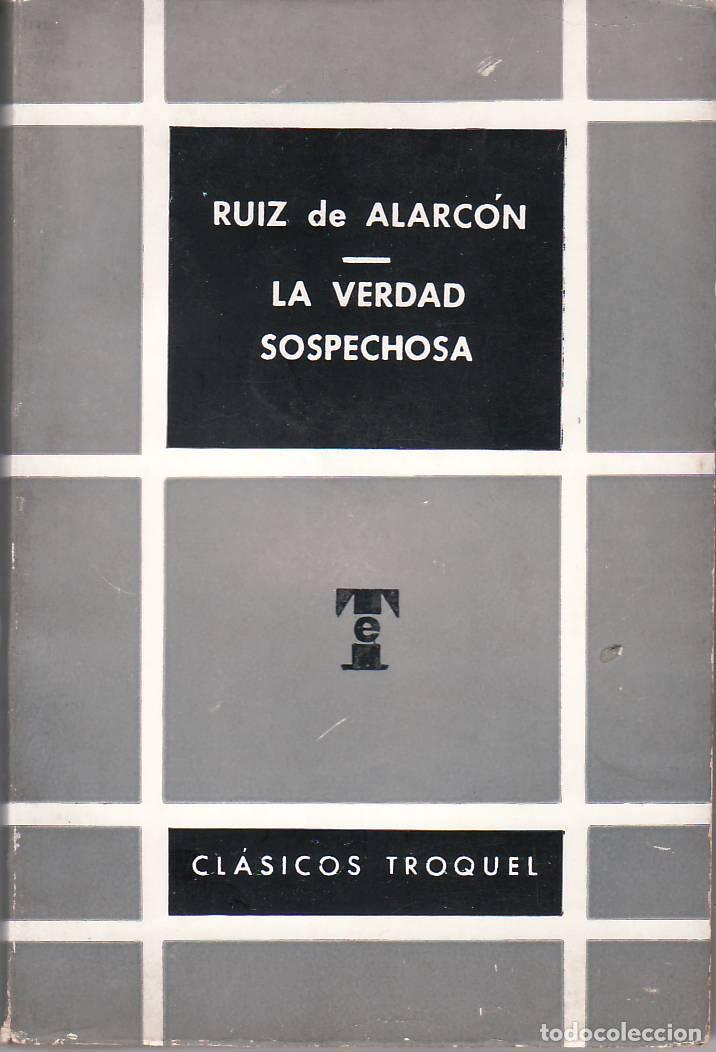Libri di seconda mano: RUIZ DE ALARCON, Juan.- - La verdad sospechosa. Los pechos privilegiados. Edici&oacute;n de Angel Mazzei.