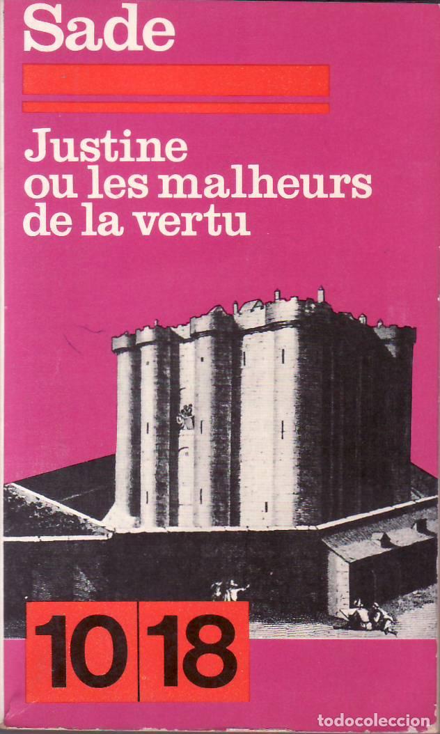 Libri di seconda mano: SADE, Marquis de.- - Justine ou les malheurs de la vertu. Avant-propos de Gilbert Lely.
