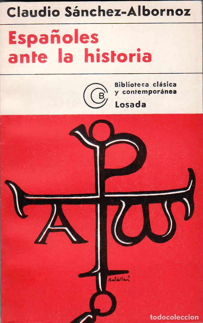 Libros: SANCHEZ ALBORNOZ, Claudio.- - Espa&ntilde;oles ante la historia. - Foto 1
