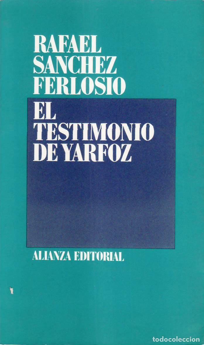 Libros: SANCHEZ FERLOSIO, Rafael.- - El testimonio de Yarfoz. - Foto 1