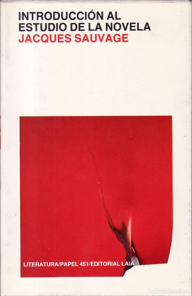Libri di seconda mano: SAUVAGE, Jaques.- - Introducci&oacute;n al estudio de la novela.