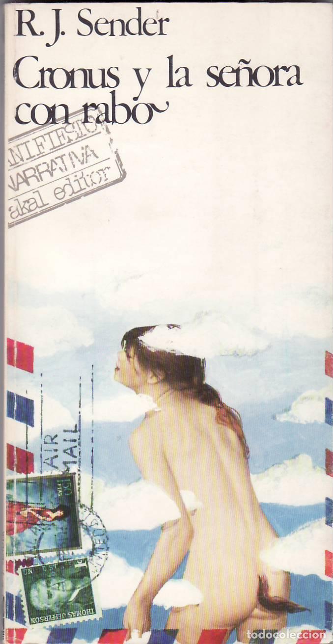 Libros: SENDER, Ram&oacute;n J.- - Cronus y la se&ntilde;ora con rabo. Novela. - Foto 1