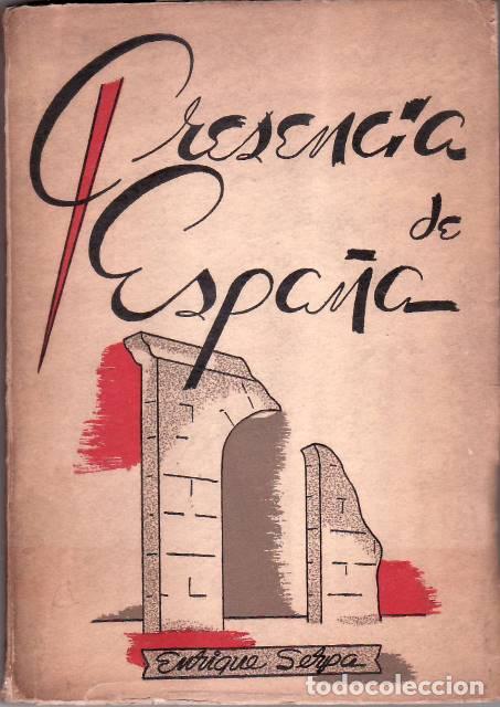 Libri di seconda mano: SERPA, Enrique.- - Presencia de Espa&ntilde;a.