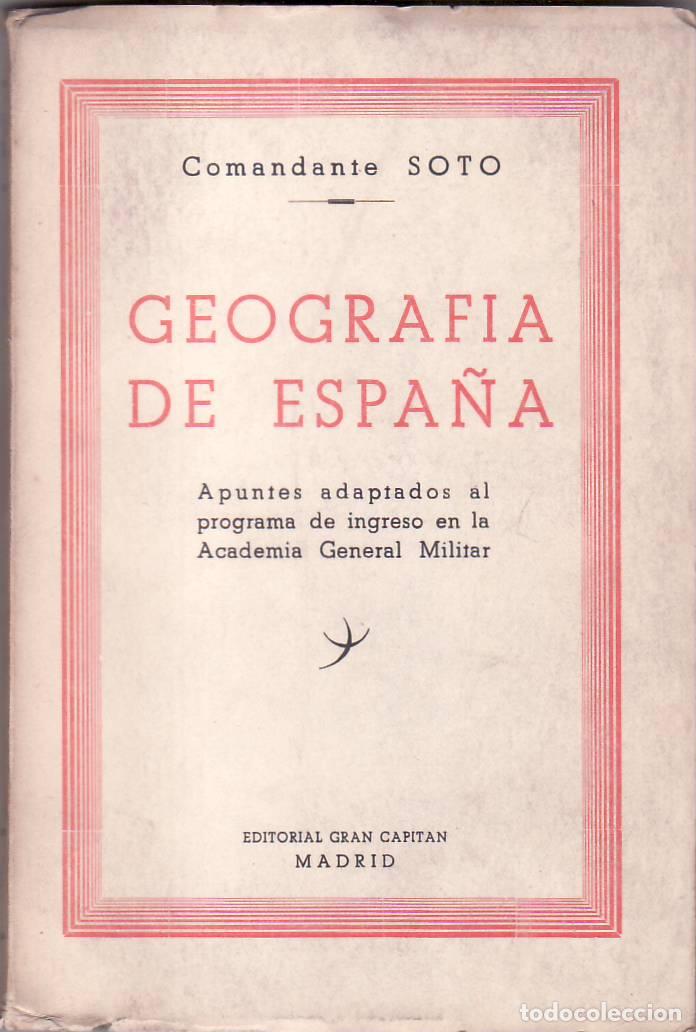 Libros: SOTO, Comandante.- - Geograf&iacute;a de Espa&ntilde;a. - Foto 1