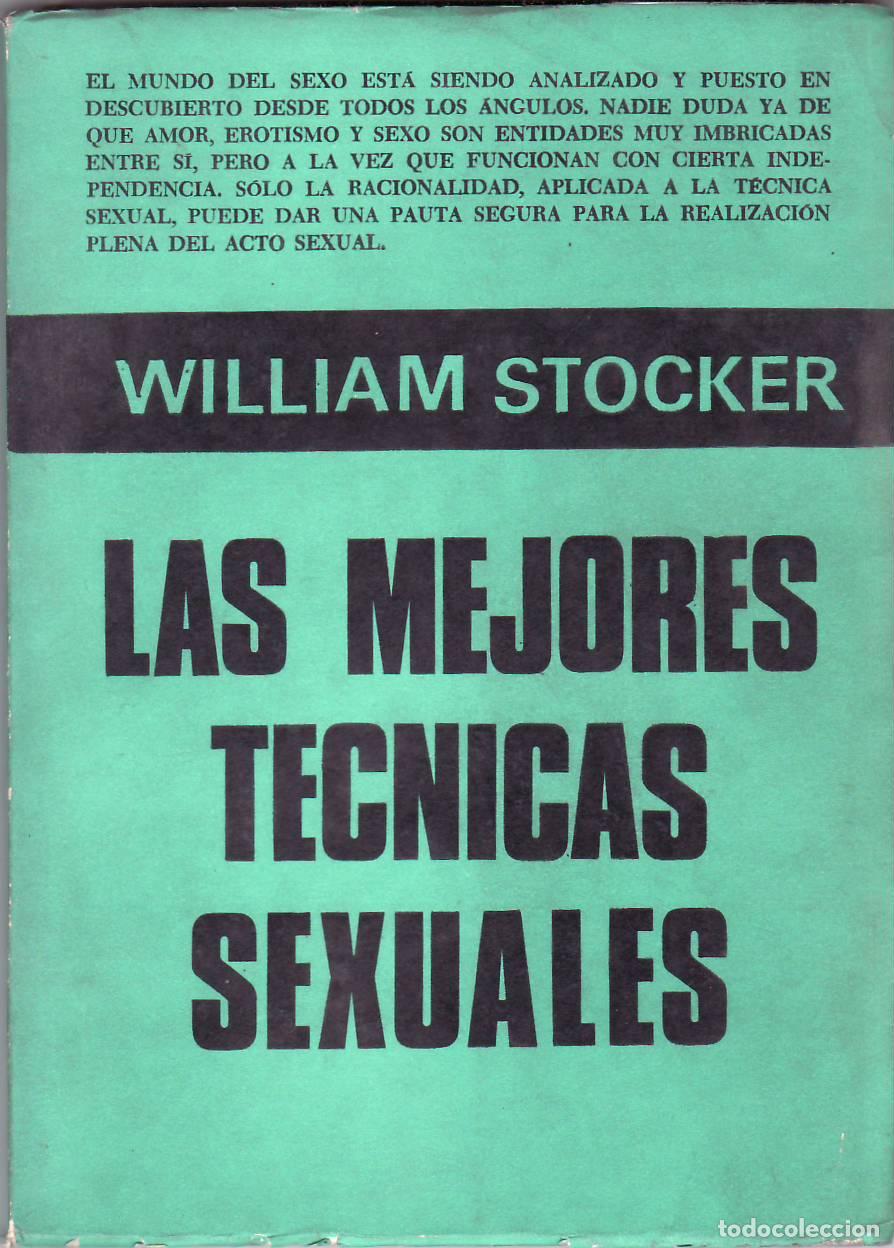Libri di seconda mano: STOCKER, William.- - Las mejores t&eacute;cnicas sexuales.
