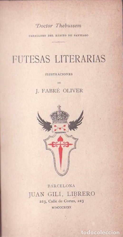 Libri di seconda mano: THEBUSSEM, Dr.- - Futesas literarias. Ilustraciones de J. Fabr&eacute; Oliver.
