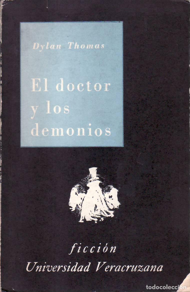 Libri di seconda mano: THOMAS, Dylan.- - El doctor y los demonios (de un cuento de Donald Taylor).