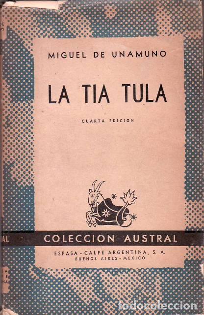 Libros: UNAMUNO, Miguel de.- - La t&iacute;a Tula. Novela. - Foto 1