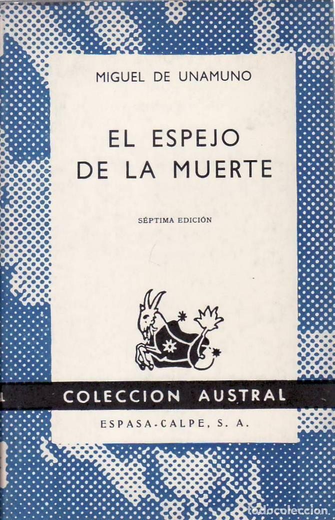 Libros: UNAMUNO, Miguel de.- - El espejo de la muerte. - Foto 1