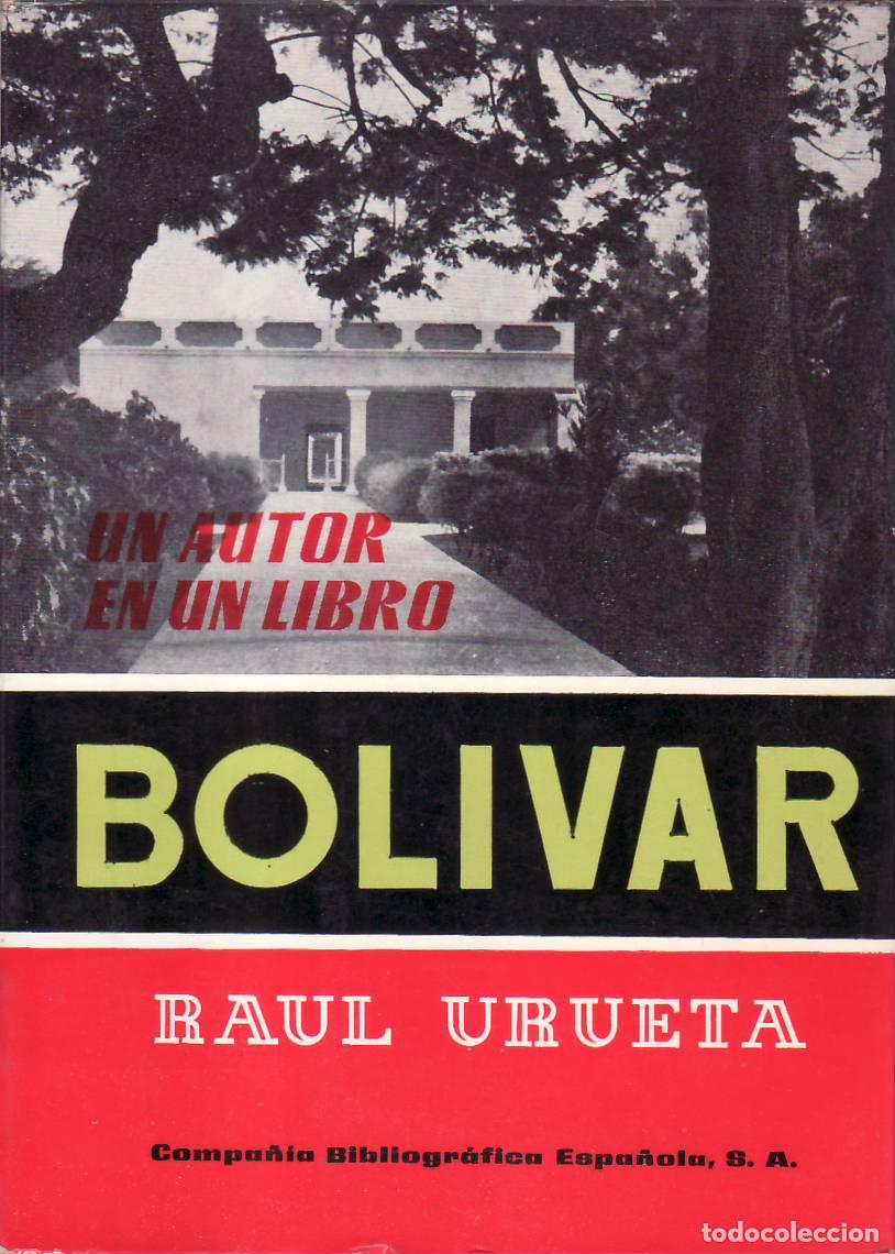 Libri di seconda mano: URUETA INSIGNARES, Ra&uacute;l.- - Bol&iacute;var. Estudio y antolog&iacute;a de...