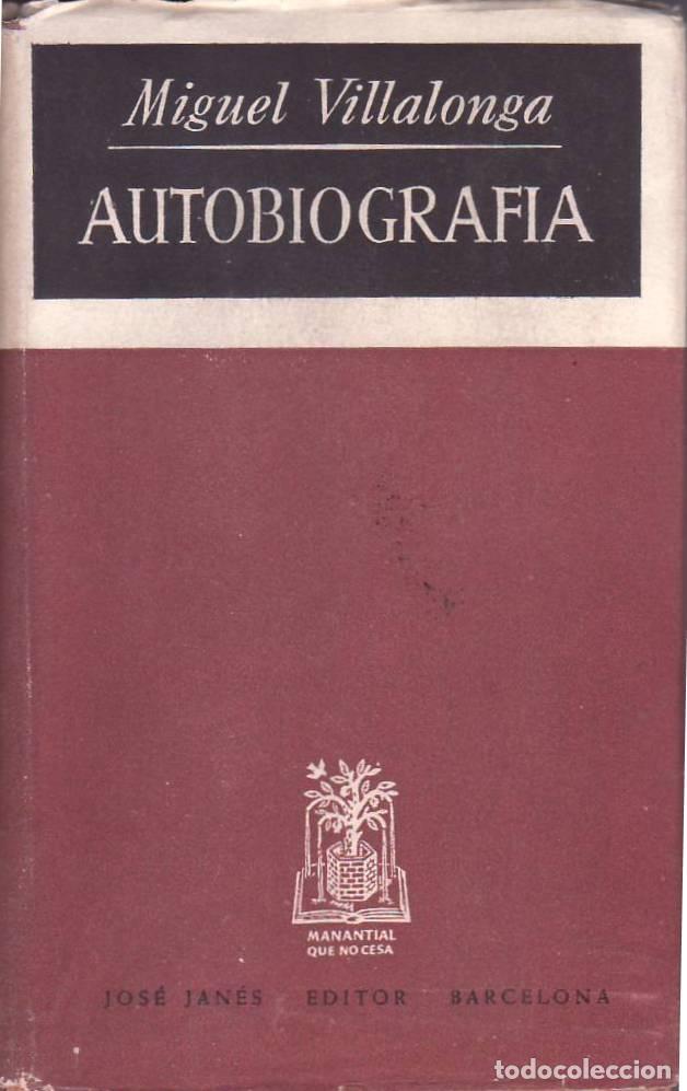 Libros: VILLALONGA, Miguel.- - Autobiograf&iacute;a. - Foto 1