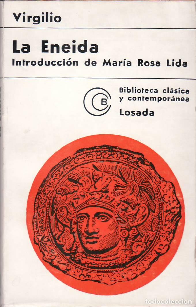 Libros: VIRGILIO.- - La Eneida. Traducci&oacute;n de E. de Ochoa. Introducci&oacute;n de M. R. Lida. Edici&oacute;n al cuidado de - Foto 1
