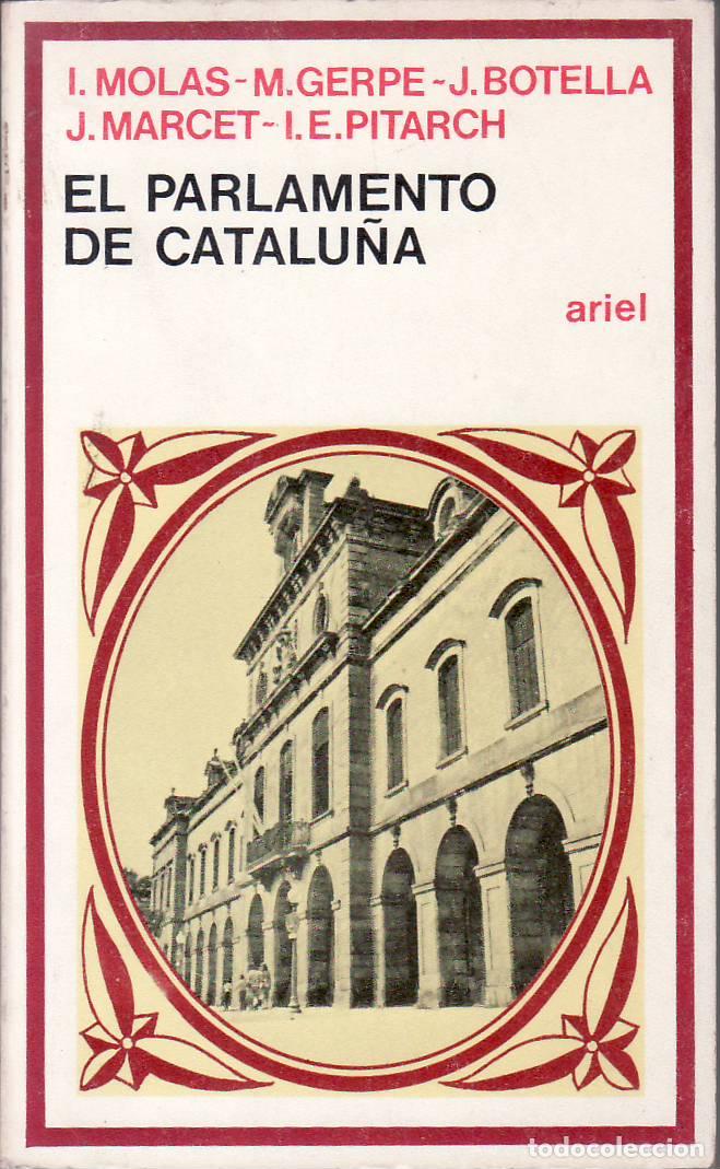 Libros: VV. AA.- - El parlamento de Catalu&ntilde;a. Pr&oacute;logo de Isidre Molas. - Foto 1