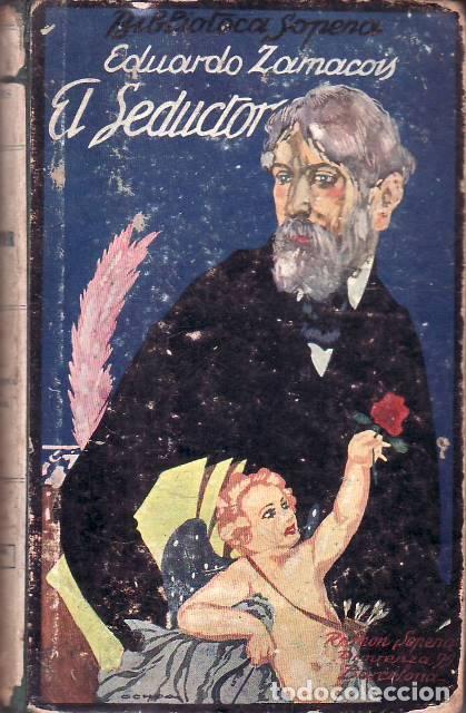 Libros: ZAMACOIS, Eduardo.- - El seductor. - Foto 1