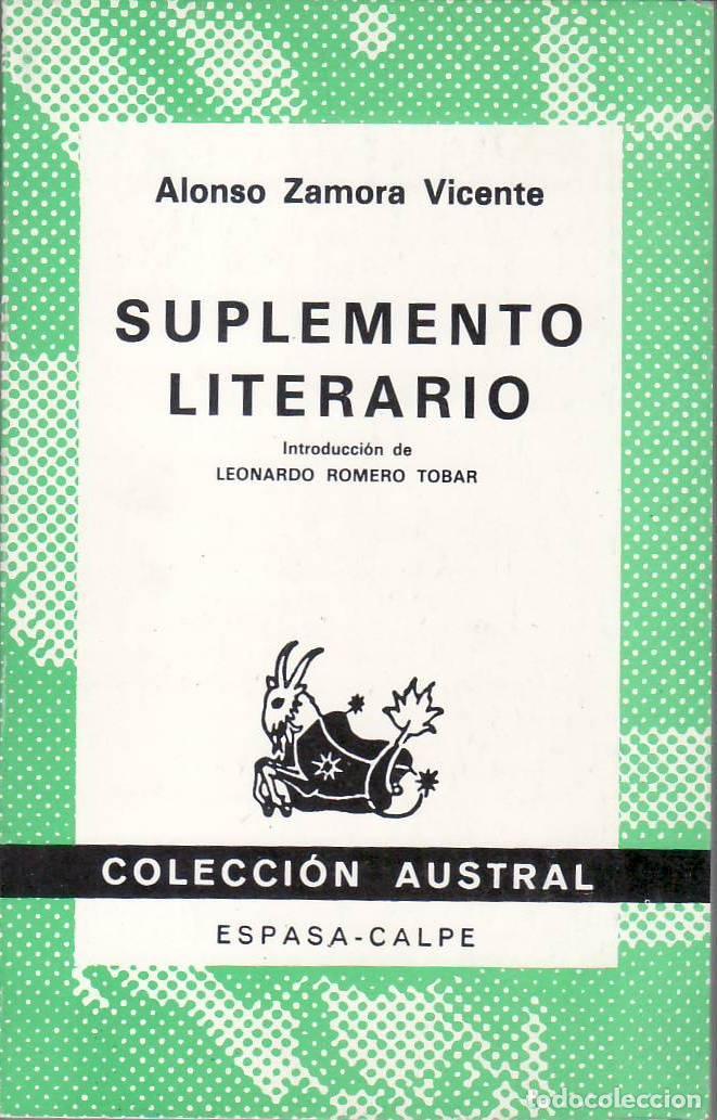 B&uuml;cher: ZAMORA VICENTE, Alonso.- - Suplemento literario. Introducci&oacute;n de L. Romero Tobar.