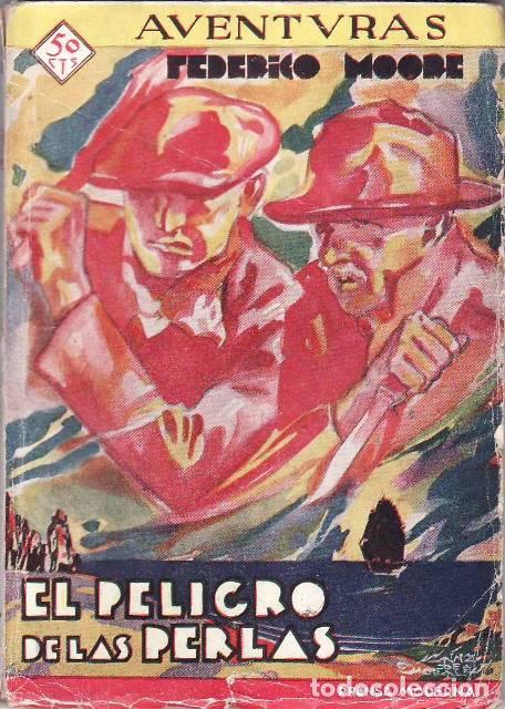 Libros: MOORE, Federico.- - El peligro de las perlas. - Foto 1