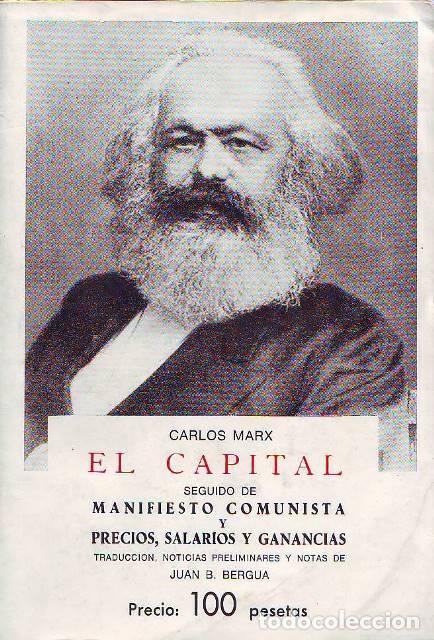 Libri di seconda mano: MARX, Carlos.- - El capital. Manifiesto comunista - Precios, salarios y ganancias.