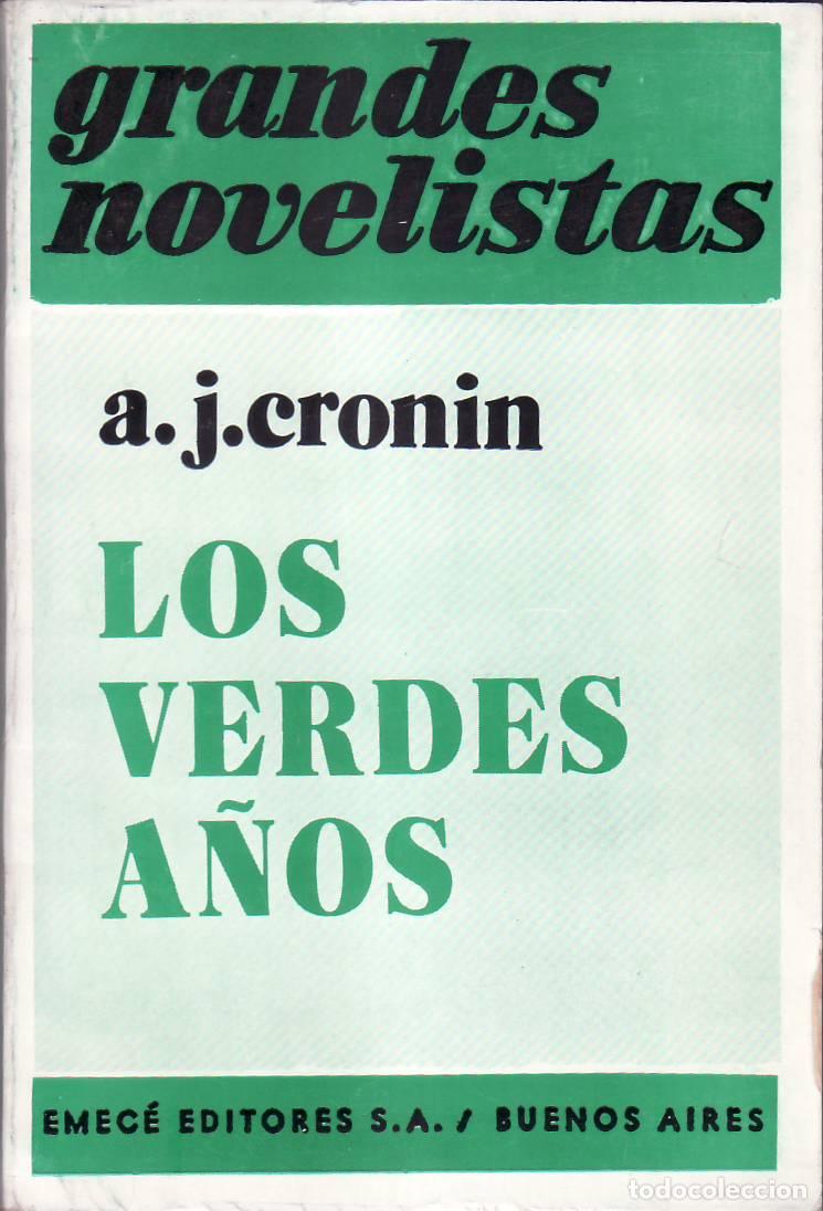 B&uuml;cher: CRONIN, A. J.- - Los verdes a&ntilde;os. Novela.