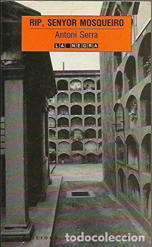 books: RIP, Senyor Mosqueiro- 9788474104103