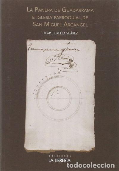 Libros: La Panera del Guadarrama e Iglesia parroquial de San Miguel Arc&aacute;ngel- 9788498733020