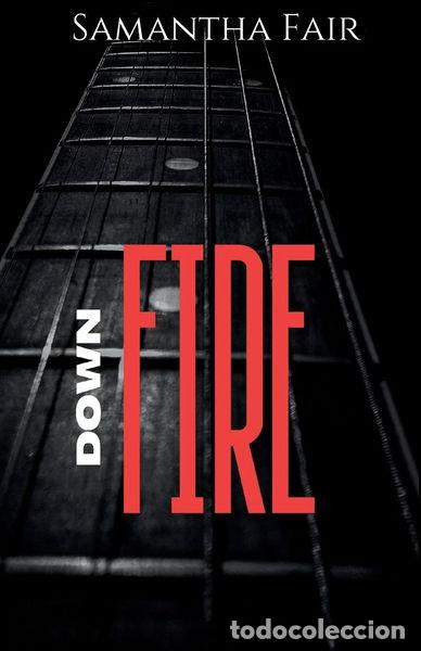 books: Down Fire- 9798330222278