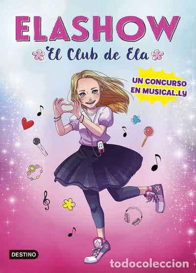 Libros: Elashow. Un concurso en Musical.ly- 9788408185710 - Foto 1