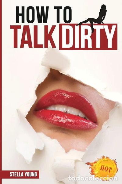 Libros: How To Talk Dirty- 9798875440175 - Foto 1