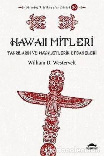books: Hawaii Mitleri: Tanrıların ve Hayaletlerin Efsaneleri- 9786057605559