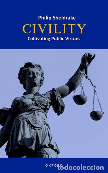 Libros: Civility: Cultivating Public Virtues- 9780192862303 - Foto 1