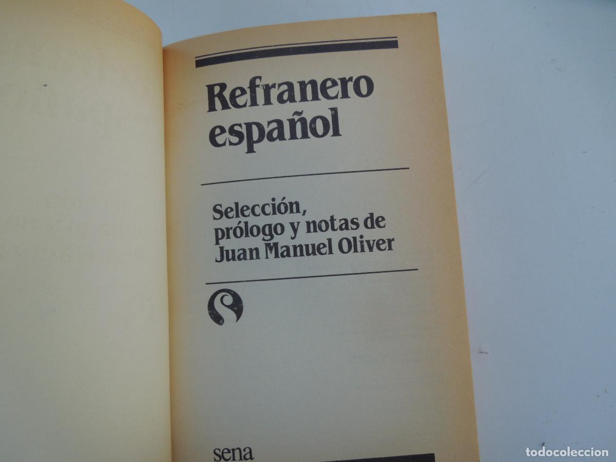 Libros: REFRANERO ESPA&Ntilde;OL - JUAN MANUEL OLIVER - SENAE 1988. - Foto 3