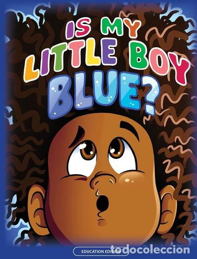 B&uuml;cher: Is My Little Boy Blue?- 9798991764414