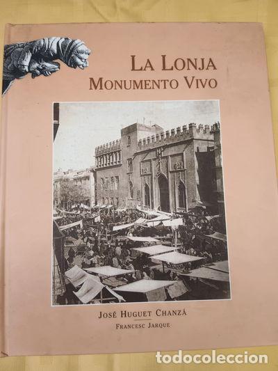 B&uuml;cher: La Lonja, Monumento Vivo- 9788492256068