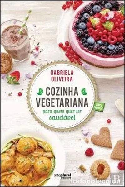 books: Cozinha Vegetariana para Quem Quer Ser Saud&aacute;vel- 9789896920944