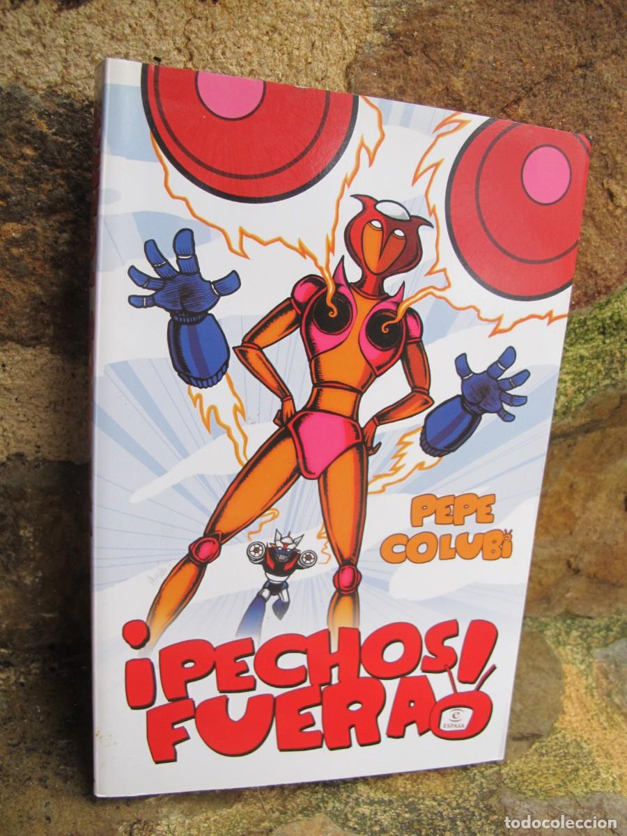 Libros: ! PECHOS FUERA &iexcl; PEPE COLUBI - Foto 1