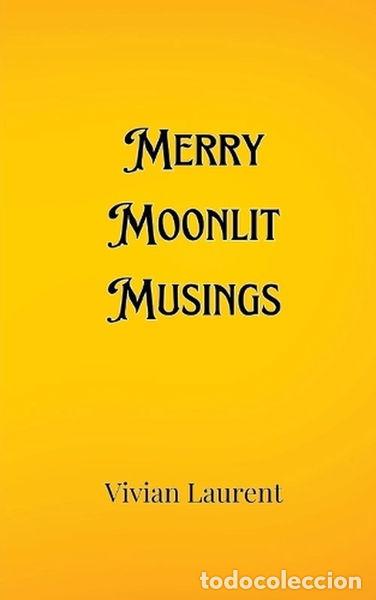 B&uuml;cher: Merry Moonlit Musings- 9789916903315