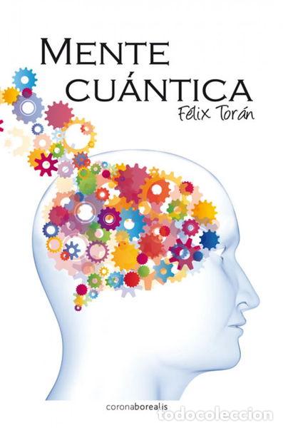 Libros: Mente cu&aacute;ntica- 9788415306733 - Foto 1