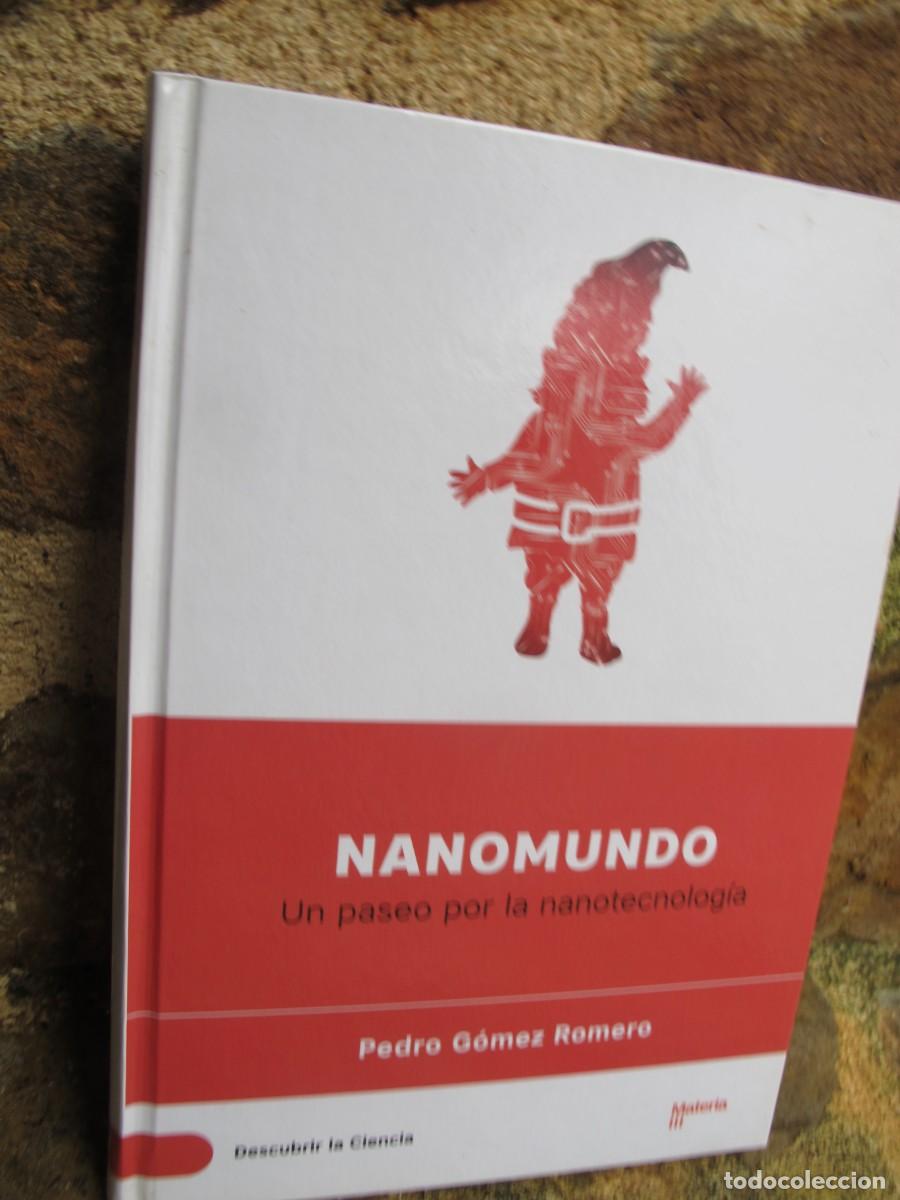 B&uuml;cher: NANOMUNDO UN PASEO POR NANOTECNOLOGIA. PEDRO GOMEZ ROMERO. DESCUBRIR LA CIENCIA
