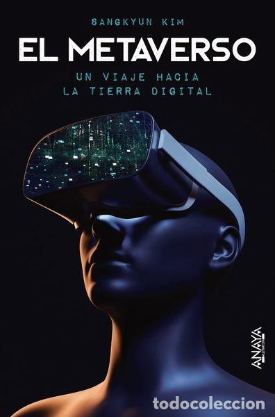 Livros em segunda m&atilde;o: El metaverso. Un viaje hacia la Tierra digital- 9788441546233